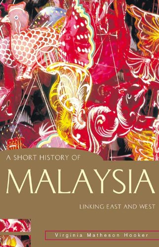 《马来西亚简史:连接东西方》弗吉尼亚·马西森·胡克著